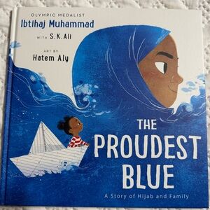 The Proudest Blue: A Story of Hijab and Family